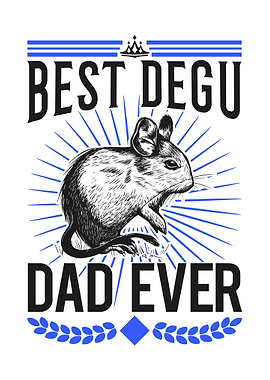 Best Degu Dad Ever Chilean