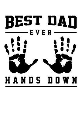 Fathers Day Best Dad Ever