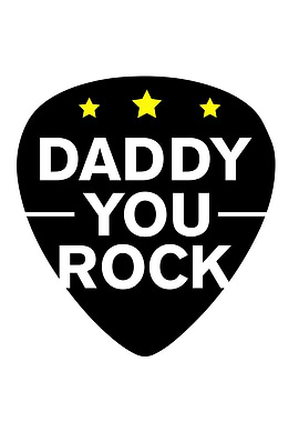 Fathers Day Daddy You Rock