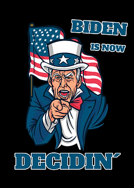 Joe Biden Is Now Decidin
