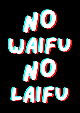 No Waifu No Laifu Glitch