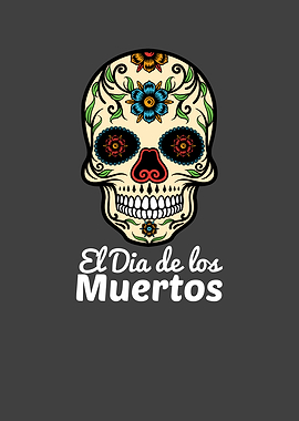 El Dia De Los Muertos