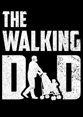 The Walking Dad