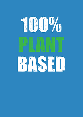 Funny Vegan 100 Plant