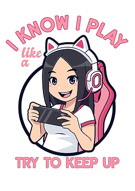 I know I Play like a Gamer