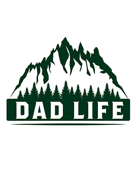 Fathers Day Dad Life