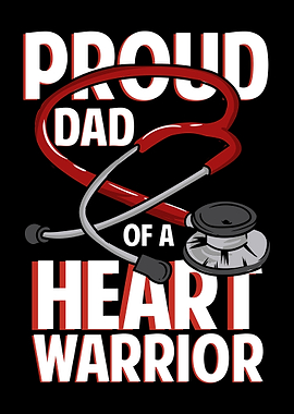 Proud Dad Of Heart Warrior