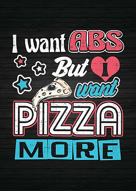 I Want All The Pizza
