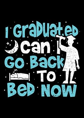 I Graduated Can I Go Back