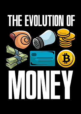 The Evolution Of Money
