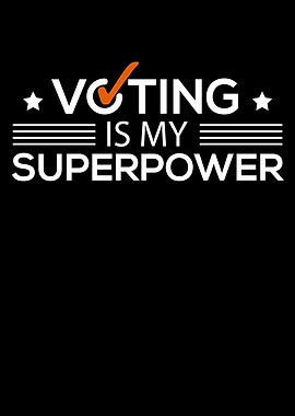 Voting Is My Superpower