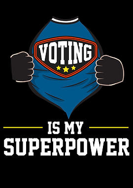 Voting Is My Superpower