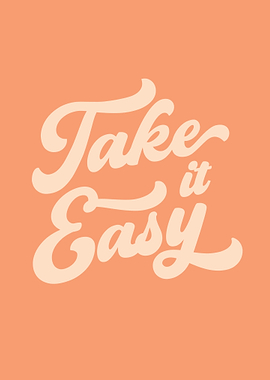 Take It Easy