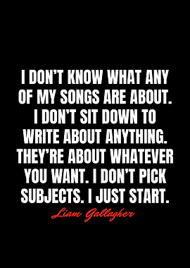 Liam Gallagher Quotes