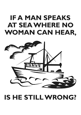 If A Man Speaks At Sea