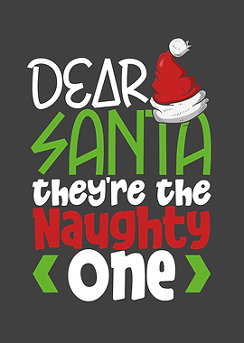 Dear Santa Theyre the