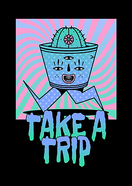 Take a Trip Cactus