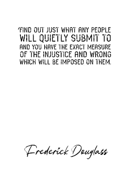 Frederick Douglass Quote 6