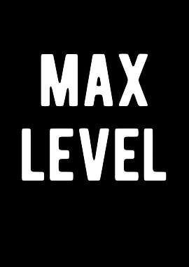 Gaming Max Level