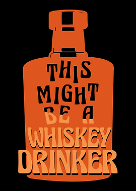 Whiskey Drinker Quote