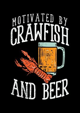 Motivated By Crawfish