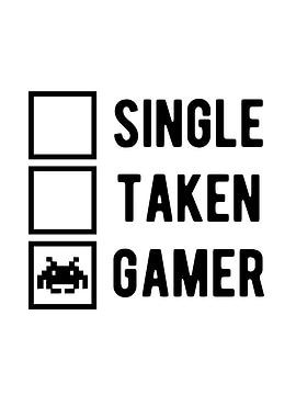 Single Taken Gamer