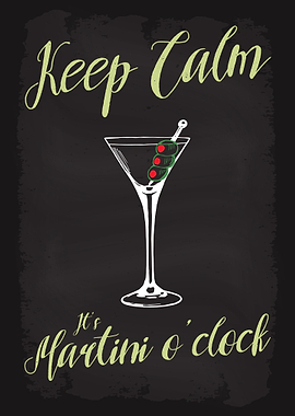 Keep Calm Martini oclock