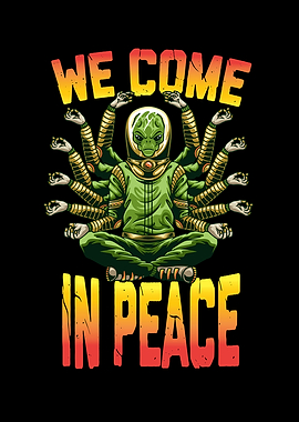 We Come In Peace