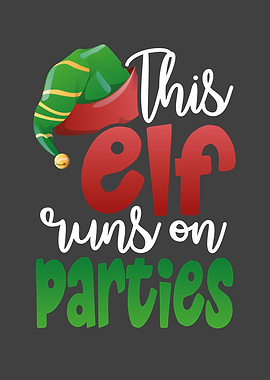 This Elf Runs on Partys