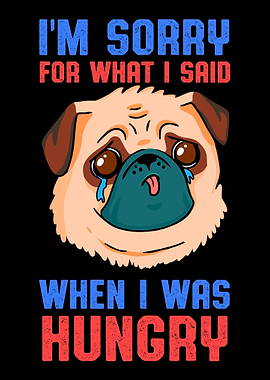 Hungry Quote Funny Gift