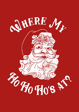 Where My Ho Ho Hos At