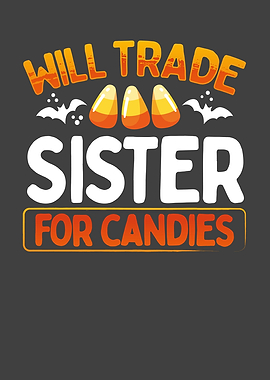 Will trade my sister