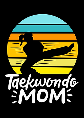 Taekwondo Mom