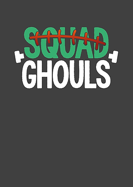 Ghouls squad