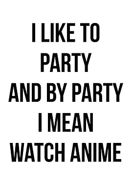 I Like To Party Anime