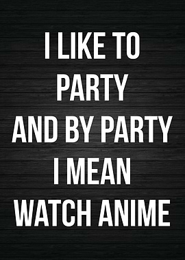I Like To Party Anime