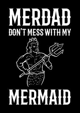 Merdad Mermaid Dad