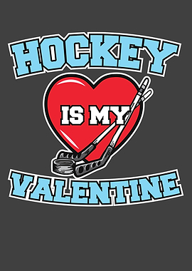Hockey Is My Valentine Ice