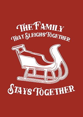 Family That Sleighs