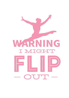 Gymnastics Flip Out Quote