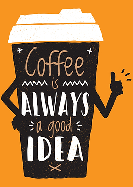 Coffee always good idea