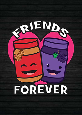 Friends Forever PBJ