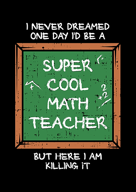 Super Cool Math Teacher