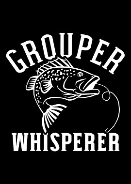 Grouper whisperer