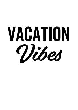 Vacation Vibes