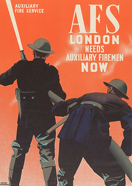 London Needs Firemen WW2