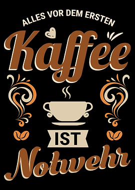 Witziger Kaffee Spruch