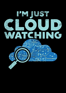 Im Just Cloudwatching