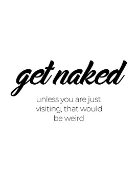 Get Naked