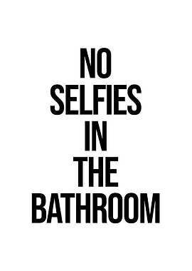 No Selfies